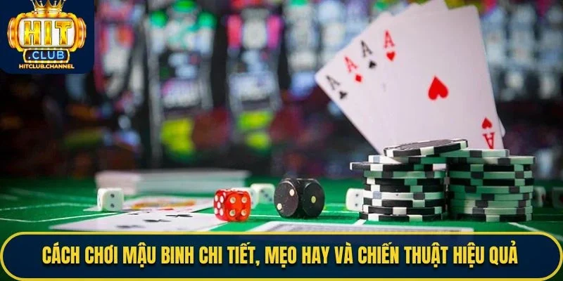 Cách Chơi Mậu Binh